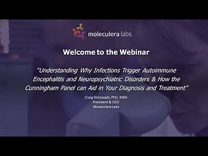 Webinar: Understanding Autoimmune Encephalitis & Utilization of the Cunningham Panel