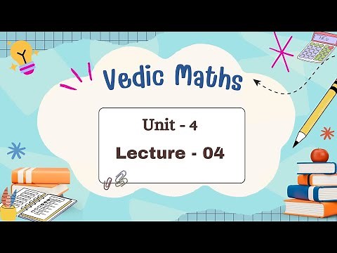 Vedic Mathematics (IV) | Unit - 4 | Integration | Sem 4 | DU