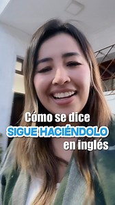 33K views · 1.4K reactions | ¿Cómo se dice “sigue haciendolo” en...