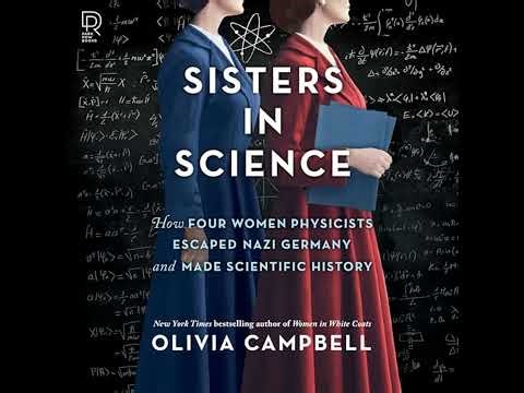 Sisters in Science by Olivia Campbell | Full Audiobook