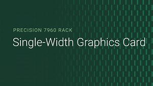 How to install and remove the single-width graphics card on Precision 7960 Rack