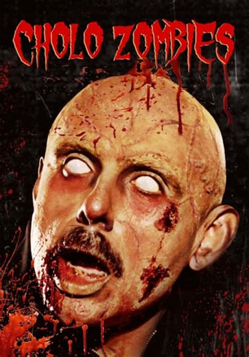 Cholo Zombies (2024)