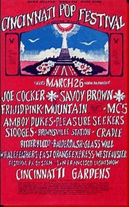 Mar 26, 1970: Mountain / Joe Cocker / Savoy Brown / Frijid Pink / MC5 / The Amboy Dukes / The Stooges / brownsville station / The Pleasure Seekers / Cradle at Cincinnati Gardens Cincinnati, Ohio, United States | Concert Archives