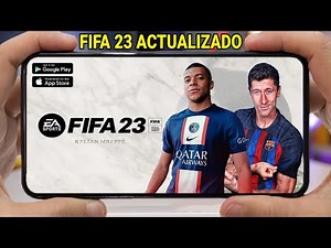 FIFA 23 ACTUALIZADO PARA ANDROID SIN INTERNET MOD PS5 GRAFICOS 4K TRANSFERENCIAS 22/23