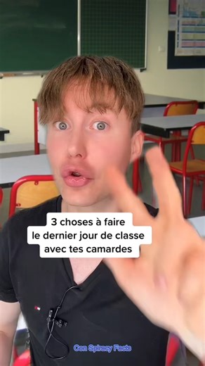 3 choses à faire le dernier jour de classe avec tes camardes 🥳 | Con Spiracy Facts