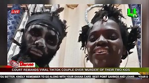 Court remands famous tiktok couple Godpapa the Greatest and Empress Lupita over alleged murder of their two kids Credit: UTVNews | The Spectator GH