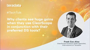Teradata - Hear from Freek Cox-Aloo, ClearScape Analytics...