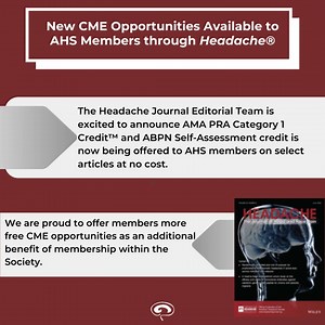 Have you heard the news? New CME opportunities are now available to AHS members through “Headache: The Journal of Head and Face Pain.” We are delighted to add another member benefit offering to our members! Take a look at the current articles available for AMA PRA Category 1 and ABPN Self-Assessment credit, including the latest Virtual Issue: From diet to disasters, lifestyle factors can affect headaches and migraine, here: bit.ly/3PO0LwE #MedEd | American Headache Society® | Facebook