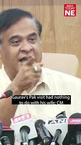 On Assam Congress chief and MP Gaurav Gogoi, Assam CM Himanta Biswa Sarma said, "His Pakistan visit had nothing to do with his wife. That was an independent visit with the approval of Interior Department of Pakistan...This is about national security, about Bharat. This has nothing to do with elections... His wife was snooping on our IB. I have documents to prove that." "It was all because of taking advantage of Tarun Gogoi's position. They crafted their role within Indian establishment. It was s