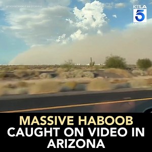 DUST STORM: A large haboob, or dust storm, was captured on video south of Phoenix on Monday. The National Weather Service issued a dust storm warning for communities along Interstate 10 due to “near zero” visibility. | KTLA 5 News