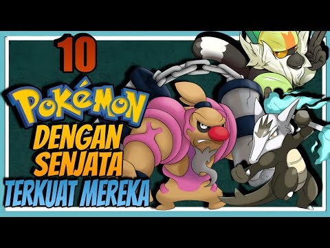 10 POKÉMON DENGAN SENJATA TERKUAT MEREKA