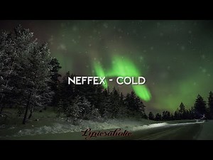 NEFFEX - Cold (Lyrics) #ncs #motivation #gymmusic