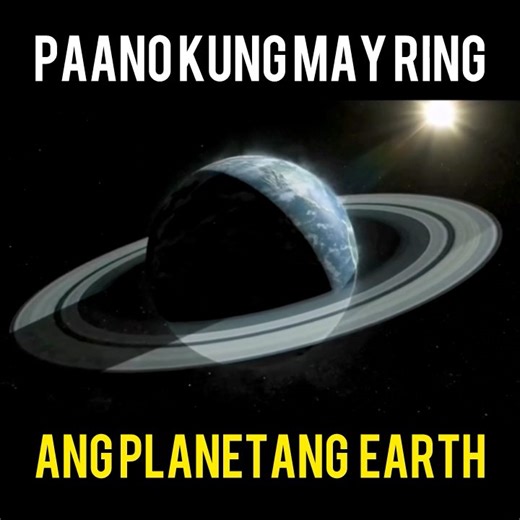 GANITO ANG MANGYAYARI KAPAG MAY RING ANG PLANETANG EARTH #earthrings #earth #space #solarsyatem | Galactic Explorer