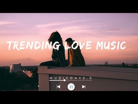 Trending Love Music 2025 | Best Romantic Songs & Viral Hits
