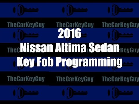 2016 2017 2018 Nissan Altima Key Fob Programming