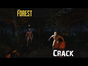 [FR]Crack THE FOREST v0.15b !