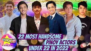 𝟐𝟐 𝐌𝐨𝐬𝐭 𝐇𝐚𝐧𝐝𝐬𝐨𝐦𝐞 𝐏𝐢𝐧𝐨𝐲 𝐀𝐜𝐭𝐨𝐫𝐬 𝐔𝐧𝐝𝐞𝐫 𝟐𝟐 𝐓𝐡𝐢𝐬 𝟐𝟎𝟐𝟐 Sila ang mga future heartthrobs at leading man ng showbiz. Kilalanin ang 22 rising male stars na ito na hindi lang mga gwapo, talented din. #thephilippinesshowbizlist #kdestrada #sethfedelin #mavylegaspi #dustinyu | The Philippines Showbiz List