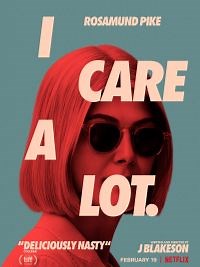 I Care a Lot - Film 2021 - Cinetrafic