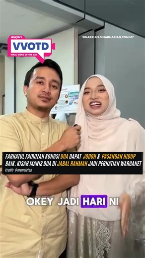 1.4K views | Pendek dan mudah jer doanya, bolehlah orang-orang single amalkan. Moga dapat jodoh yang baik-baik. https://sinarplus.sinarharian.com.my/selebriti-hiburan/hiburan-lokal/farhatul-fairuzah-kongsi-doa-dipermudahkan-jodoh-dapat-pasangan-hidup-baik-kisah-manis-doa-di-jabal-rahmah-jadi-perhatian-warganet #doajodoh #farhatulfairuzah #jabalrahmah #doa #sinarplus #lifestylesinarharian Muzik: Move On - Alsever Lake (SoundStripe) | sinarplus | Facebook