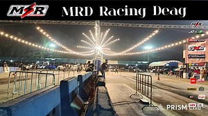 มาชมงาน MRD Racing Drag ที่สนาม กม18 สุราษธานี | Streetzoku ตีท้ายอู่