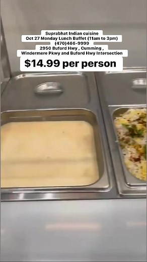 Suprabhat Indian Cuisine Oct 27 Monday lunch Buffet (11am to 3pm). 📞 ((470) 466-9999 EVERYDAY LUNCH BUFFET at SUPRABHAT Indian cuisine. Come , relish the authentic taste of India in every bite! 🇮🇳🍽️📍 2950 Buford Hwy, Suite 220, Cumming GA 30041www.suprabhatatl.com #suprabhatindiancuisine #indianfoodcumming #authenticindianfood #cummingga #bestindianfoodga #indianrestaurant #cummingeats #nowopen #bufordhwyeats #indianbuffetinatl #visitcumming #foodiecumming #thali #indiancuisine #foodie #aut