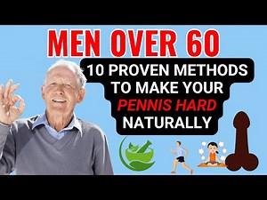 Urologist Shares 10 PROVEN Methods to make your pennis hard naturally