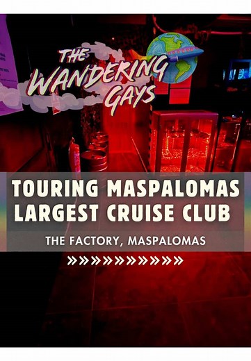 Explore The Factory: Maspalomas' Top Gay Cruise Club