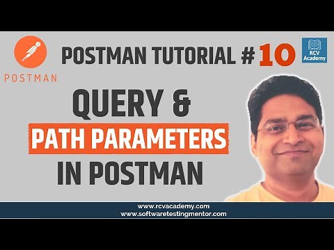 Postman Tutorial #10 - Query and Path Parameters in Postman