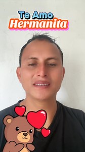 460K views · 6.5K reactions | Hermanita, yo no te digo siempre, pero recuerda que te amo, cuídate, que si a ti te pasa algo, a mí se me cae el mundo, te Amo Hermanita. | Jhon Burga Caro | Facebook