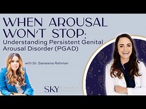 Episode 220: When Arousal Won’t Stop: Understanding Persistent Genital Arousal Disorder (PGAD)