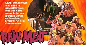 Drive-In Dust Offs: RAW MEAT aka DEATH LINE (1972) - Daily Dead