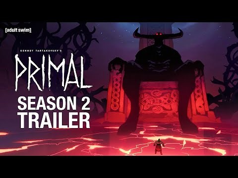 Genndy Tartakovsky's Primal | Season 2 OFFICIAL TRAILER | adult swim