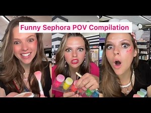 Sephora POV Compilation