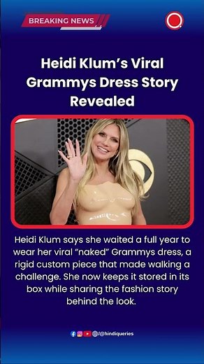 Heidi Klum’s Viral Grammys Dress Story Revealed #HeidiKlum #Grammys2026