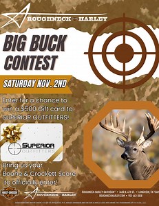 Starting tomorrow bring in your B&C score for a chance to win $500 gift card. #Roughneckharleydavidson #deerhunting | Roughneck Harley-Davidson