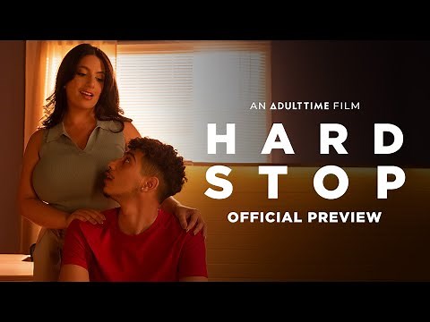 HARD STOP | OFFICIAL PREVIEW | PART 1 | ADULT TIME