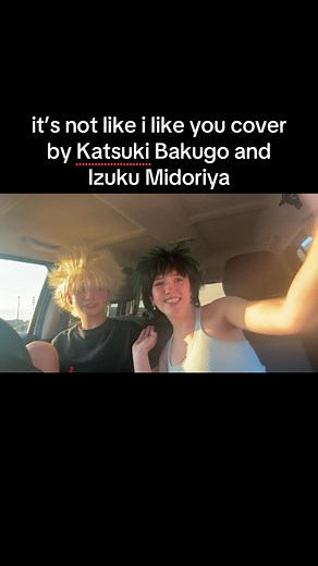 It’s Not Like I Like You cover — Katsuki Bakugo & Izuku Midoriya