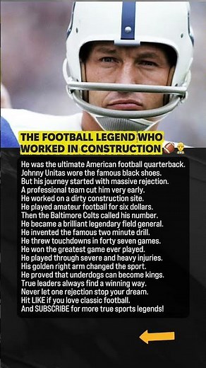 Johnny Unitas Was The Ultimate Football Underdog