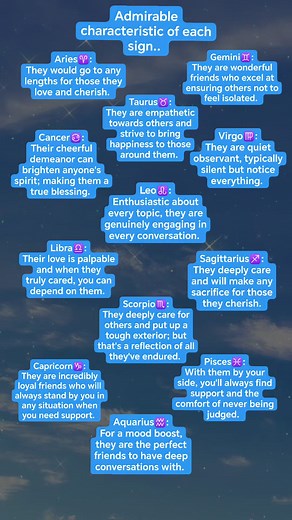 Admirable characteristic of each zodiac signs.. 👌 Please remember that these are general guidelines, take into consideration checking in with your birth chart. #fyp #zodiacsigns | Sophie's W0rld