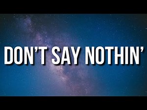 Saweetie - DON’T SAY NOTHIN’ (Lyrics)