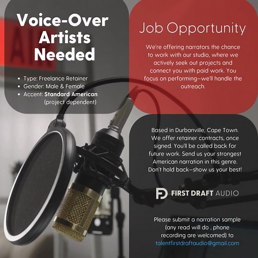 ---- CASTING CALL ---- • Project Title: First Draft Audio Talent Roster 2025 • Client / Company: First Draft Audio • Project Type: Audiobook and Dubbing Production • Compensation: – Audiobooks: R1000 per delivered hour (finished audio, not studio time) – Dubbing: R350 per studio hour • Voice Role Details: Seeking professional voice-over artists with strong reading and acting skills. Standard American accent preferred for most projects. Both male and female voices are welcome. • Location / Remote