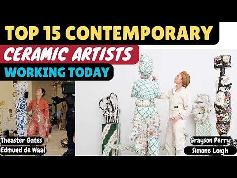 TOP 15 CONTEMPORARY CERAMIC ARTISTS WORKING TODAY