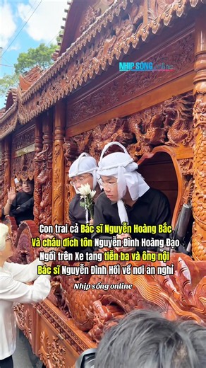 Con trai Bác sĩ Nguyễn Hoàng Bắc và cháu đích tôn tiễn ba