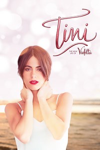 Tini: The New Life of Violetta Movie (2016), Watch Movie Online on TVOnic