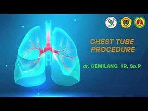 Chest tube procedure