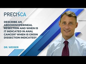 When is an abdominoperineal resection indicated in anal cancer? When is groin dissection indicated?