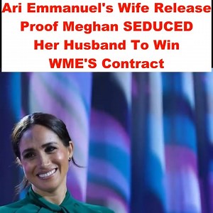 Ari Emanuel’s Wife Drops Bombshell Proof Meghan Seduced Him to Land WME Deal #meghanmarkle #princeharry #royalfamilydrama | Breaking Royal 26