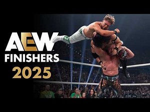 AEW All Finishers 2025