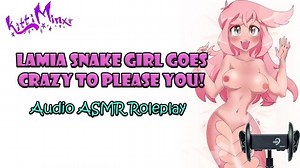 ASMR - Sexy Lamia Snake Girl Goes Crazy To Please You&excl; Audio Roleplay