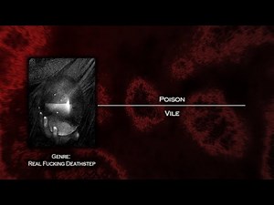 [Minatory] POISON - Vile (Warning: Pure Fucking GRIT)